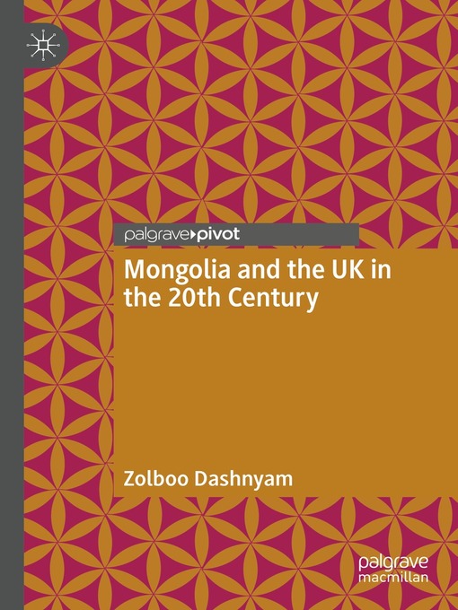 Title details for Mongolia and the UK in the 20th Century by Zolboo Dashnyam - Available